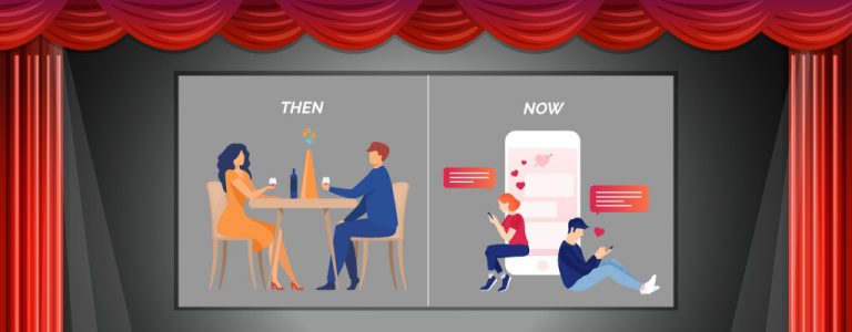 Behind the Curtains: Dating Then and Now