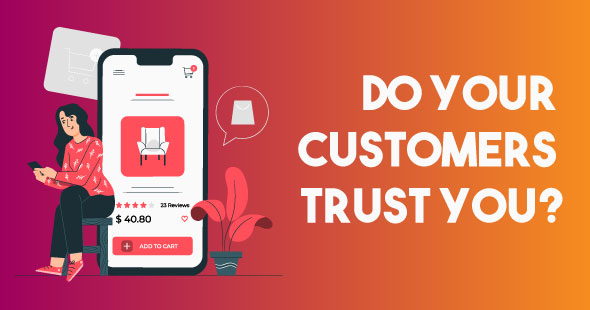 How to Build Trust With Customers Online