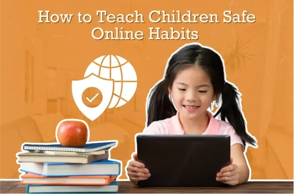 Internet Safety for Kids - Child with tablet in front of a stack of books and an apple, with a "safe online habits" educational banner.